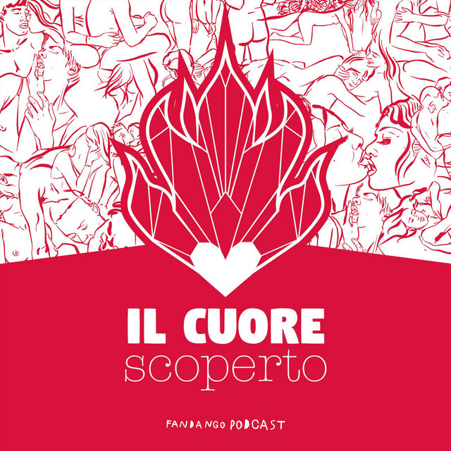 Podcast Il cuore scoperto
